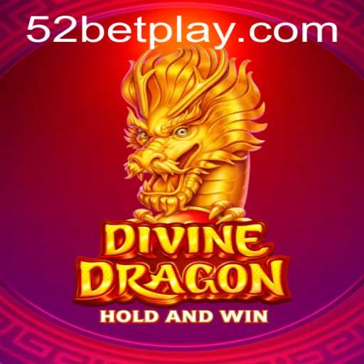 Discover the Magical World of DivineDragon: A Thrilling Adventure with 52bet